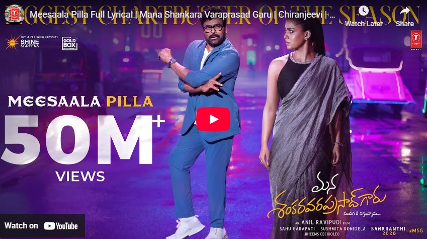 Chiranjeevi’s ‘Meesaala Pilla’ Crosses 50 Million Views on YouTube